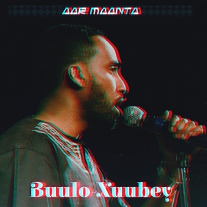 Обложка для Aar Maanta - Buulo Xuubey