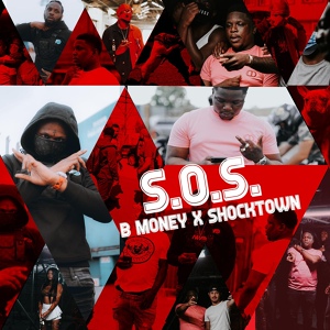 Обложка для B Money feat. Shocktown - S.O.S.