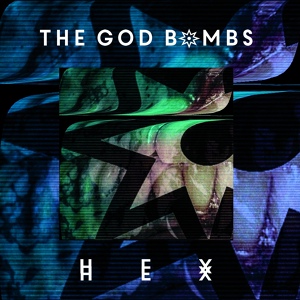 Обложка для The God Bombs - Hexxx
