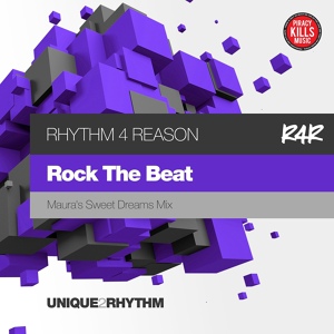 Обложка для Rhythm 4 Reas - Rock The Beat (Maura's Sweet Dreams Mix)