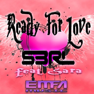 Обложка для S3RL feat. Sara - Ready For Love