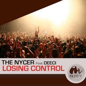 Обложка для The Nycer feat. Deeci - Losing Control