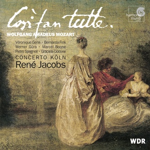 Обложка для Concerto Köln, René Jacobs, Bernarda Fink, Véronique Gens - Così fan tutte, K. 588: Act 2: Recitativo "Sorella, Cosa Dici?"