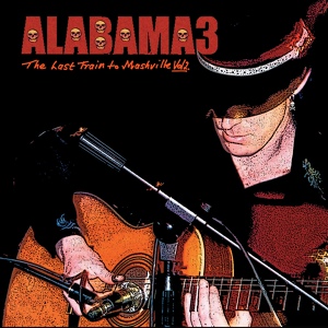 Обложка для Alabama 3 - Year Zero
