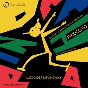 Обложка для Metamorphose String Orchestra, Pavel Lyubomudrov, Anna Ignatova - Pinocchio: I. Omino di legno