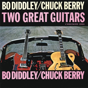 Обложка для Bo Diddley1964 - Two Great Guitars (Bo Diddley & Chuck Berry) (256 kbps) - Stay Sharp [*]