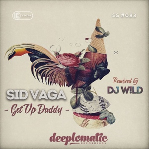 Обложка для Sid Vaga - Get Up Daddy (Original Mix)