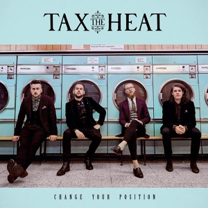 Обложка для Tax the Heat - Taking the Hit