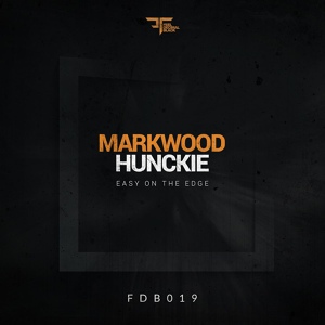 Обложка для Markwood, Hunckie - The Edge