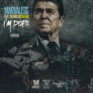 Обложка для Marvaless feat. Mistah F.A.B., CBO - I'm Dope