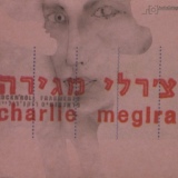 Обложка для Charlie Megira, The Hefker Girl - קדחת הסטאקטו