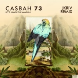 Обложка для Casbah 73 - Javari Takedown
