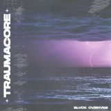 Обложка для Blvck Cvrnvge - Traumacore