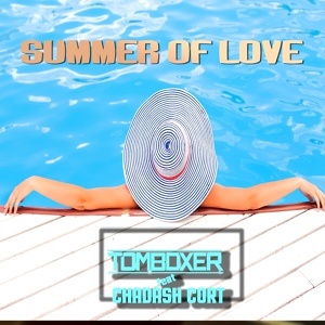 Обложка для Tom Boxer feat. Chadash Cort - Summer of Love