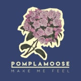 Обложка для Pomplamoose - Make Me Feel