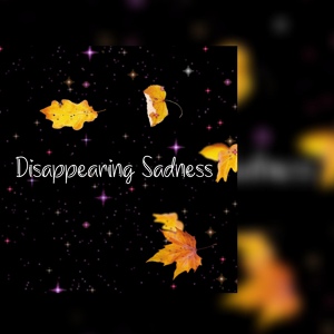 Обложка для AKG Music - DİSAPPEARİNG SADNESS