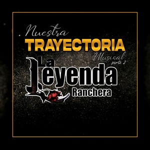 Обложка для La Leyenda Ranchera - Marcelina