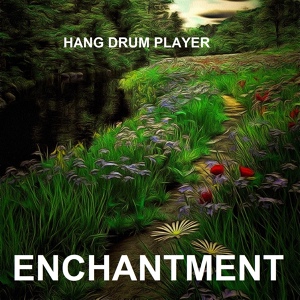 Обложка для Hang Drum Player - Sriramachakra
