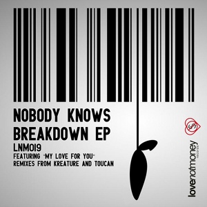 Обложка для Nobody Knows - My Love For You