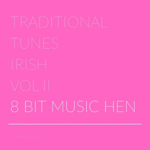 Обложка для 8 Bit Music Hen - Saint Anne's Reel