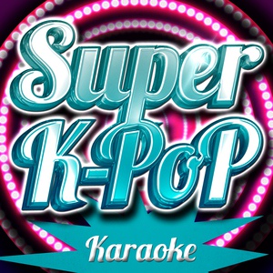 Обложка для Karaoke K-Pop Bar - 물 좋아? Is It Poppin'? (Originally Performed by 4 Minute 포미닛) [Karaoke Version]
