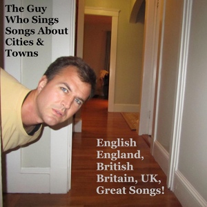 Обложка для The Guy Who Sings Songs About Cities & Towns - Derby