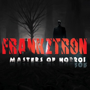 Обложка для FRANKZTRON - Masters of Horror