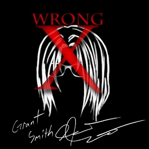 Обложка для Grant Smith - Wrong