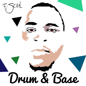 Обложка для Fsoul - Drum & Base