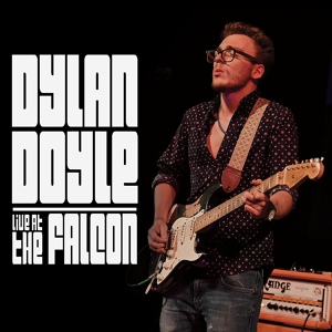 Обложка для Dylan Doyle - Intro (Live)