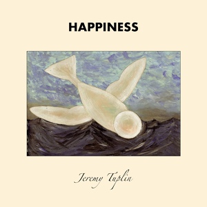 Обложка для Jeremy Tuplin - Happiness