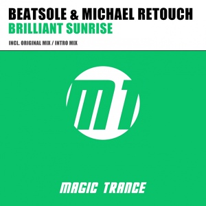 Обложка для Michael Retouch, Beatsole-Brilliant Sunrise - Michael Retouch, Beatsole-Brilliant Sunrise (Original Mix) (лучшие)