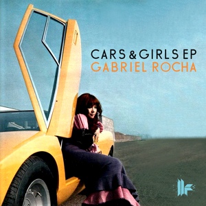 Обложка для Gabriel Rocha - - Cars & Girls (Original Club Mix) [поцык]