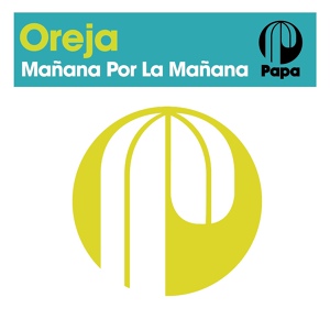 Обложка для Oreja, Robin M - Mañana Por La Mañana