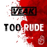 Обложка для Veak - Too Rude