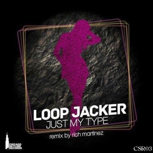 Обложка для Loop Jacker - Just My Type