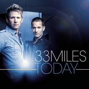 Обложка для 33Miles - What Grace Looks Like (from the album"Today")