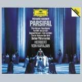 Обложка для Berliner Philharmoniker, Herbert von Karajan - Wagner: Parsifal, WWV 111 - Prelude