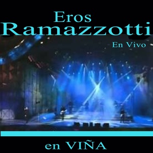 Обложка для Eros Ramazzotti - Yo Sin Ti