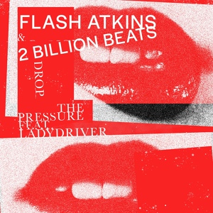 Обложка для Flash Atkins, 2 Billion Beats - Drop the Pressure