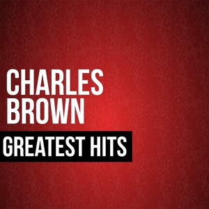 Обложка для Charles Brown - Trouble Blues