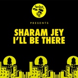 Обложка для Sharam Jey - I'll Be There (Original Mix)