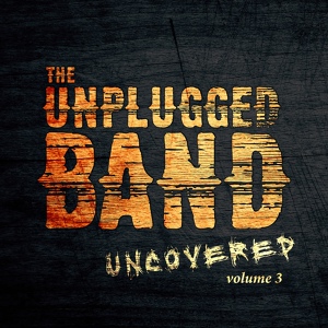 Обложка для The Unplugged Band - Spit It Out