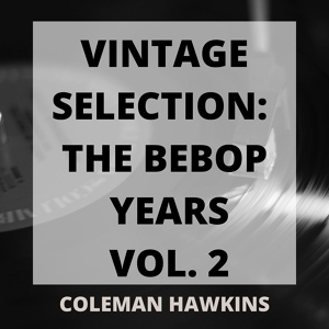 Обложка для Coleman Hawkins - Pick-Up Boys