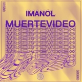 Обложка для Imanol - Muertevideo