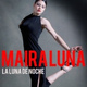 Обложка для Maira Luna - La Luna De Noche