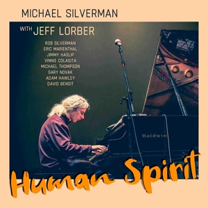 Обложка для Michael Silverman feat. Jeff Lorber - Human Spirit (Extended Version)