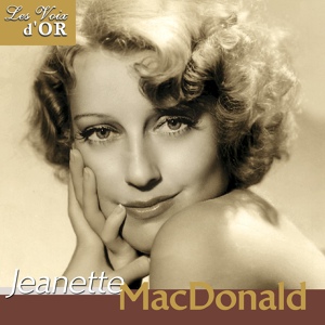 Обложка для Jeanette MacDonald - Marche des grenadiers (From "Parade d'amour")