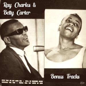 Обложка для Ray Charles feat. Betty Carter - Them That Got
