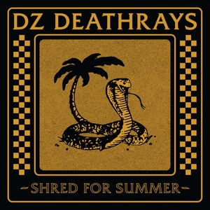 Обложка для DZ Deathrays - Shred for Summer